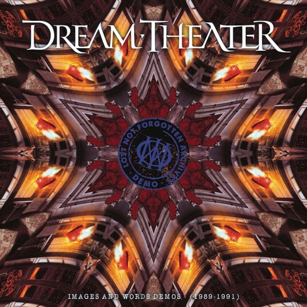 Dream Theater - LOST NOT FORGOTTEN ARCHIVES: IMAGES AND WORDS DEMOS -